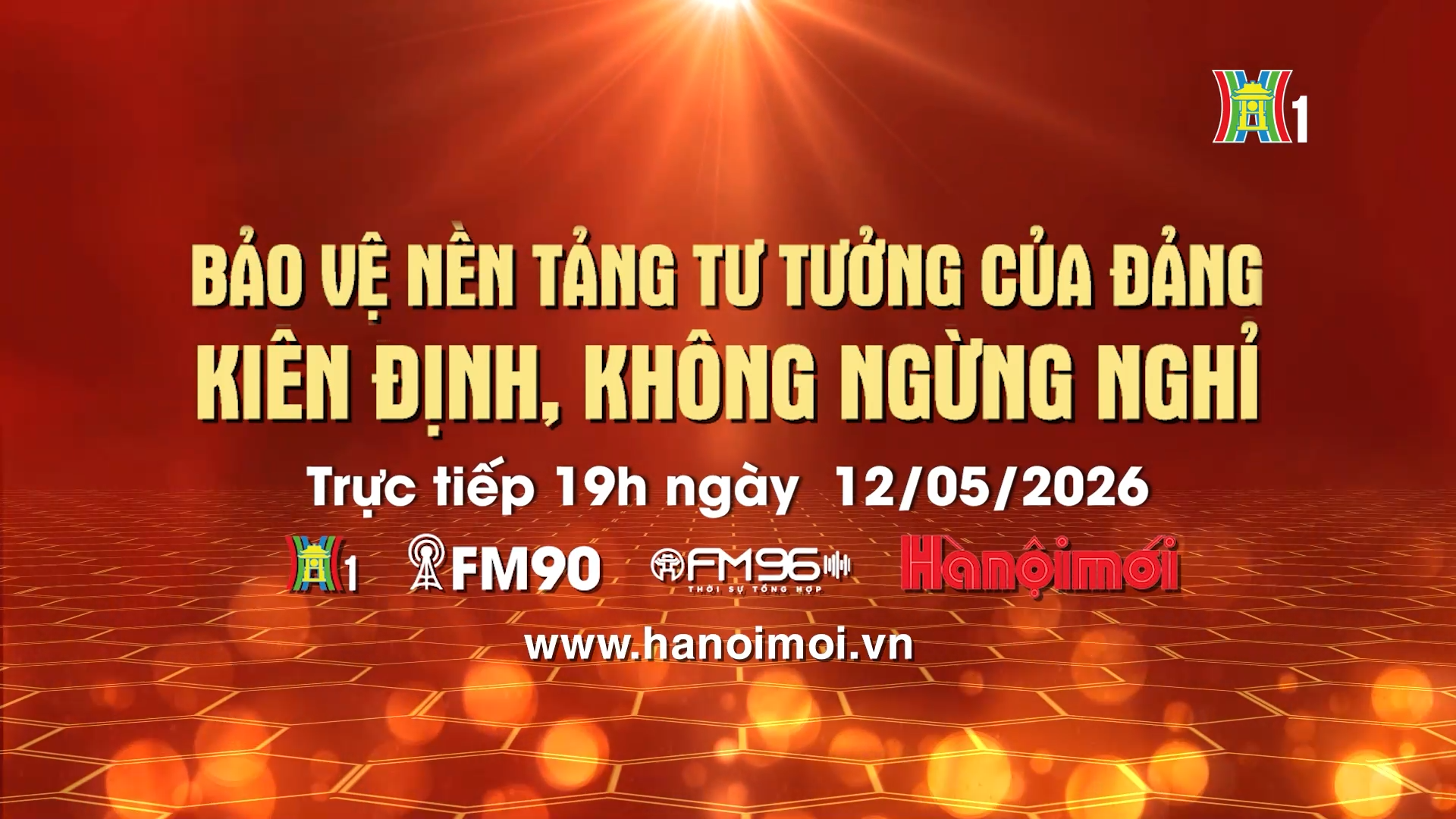 Đón xem chương trình thời sự ngày 12/5 'Bảo vệ nền tảng tư tưởng của Đảng - kiên định, không ngừng nghỉ'